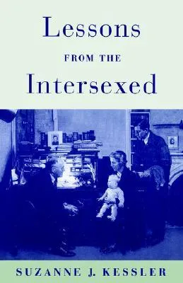 Lessons from the Intersexed