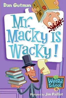 Mr. Macky Is Wacky!