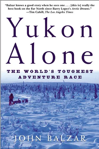 Yukon Alone: The World's Toughest Adventure Race