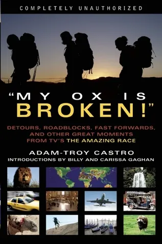 My Ox Is Broken!: Roadblocks, Detours, Fast Forwards and Other Great Moments from TV