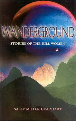 The Wanderground: Stories of the Hill Women