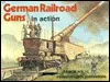 German Railroad Guns in Action - Armor No. 15