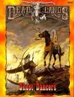 Ghost Dancers (Deadlands)