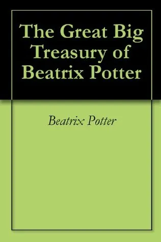 Great Big Treasury of Beatrix Potter