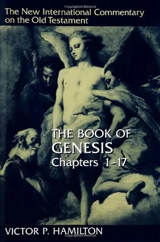 The Book of Genesis, Chapters 1–17