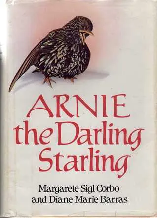 Arnie the Darling Starling