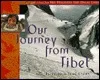 Our Journey from Tibet