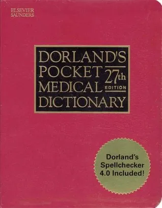 Dorland's Pocket Medical Dictionary with CD-ROM, 27e (Dorland's Medical Dictionary)