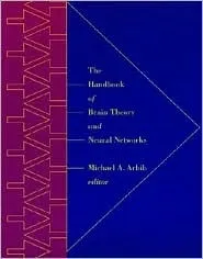 The Handbook of Brain Theory and Neural Networks