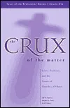 The Crux of the Matter: Crisis, Tradition, and the Future of Churches of Christ