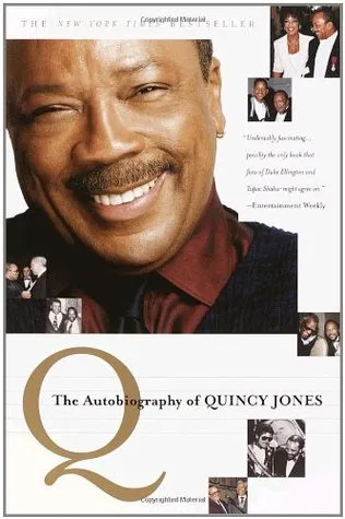 Q: The Autobiography of Quincy Jones