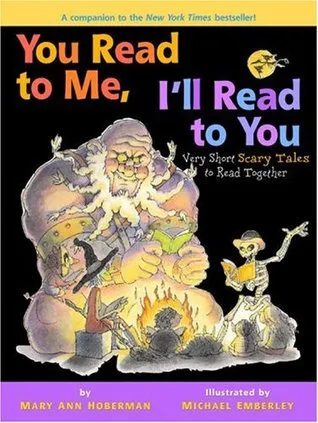 You Read to Me, I'll Read to You: Very Short Scary Tales to Read Together