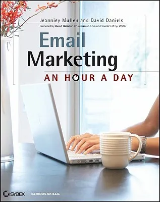 Email Marketing: An Hour a Day