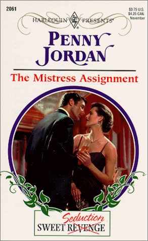 The Mistress Assignment (Sweet Revenge/Seduction)