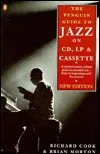 The Penguin Guide to Jazz on CD, LP & Cassette: New Edition