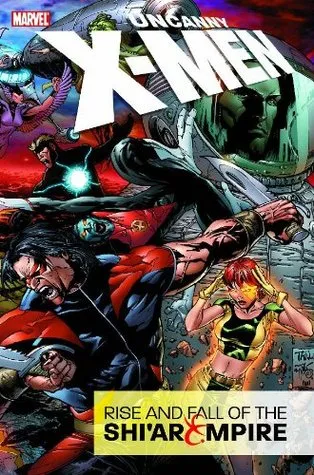 Uncanny X-Men: Rise and Fall of the Shi'ar Empire