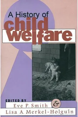 A History of Child Welfare