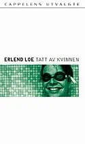 Tatt av kvinnen