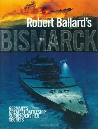 Robert Ballard's Bismarck