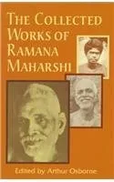 The Collected Works of Ramana Maharshi