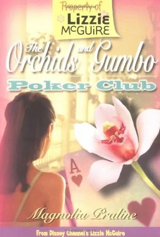 Lizzie McGuire: The Orchids and Gumbo Poker Club