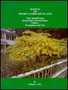 Manual of Woody Landscape Plants