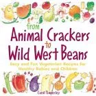 From Animal Crackers to Wild West Beans