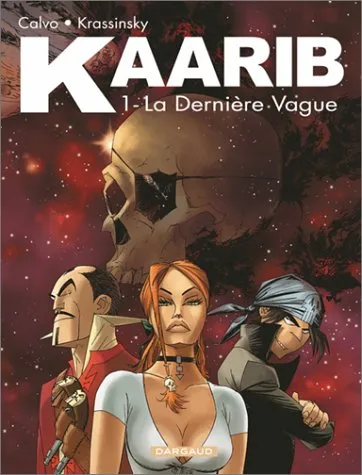 Kaarib, tome 1 : La dernière vague