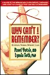 Why Can't I Remember?: Reversing Normal Memory Loss