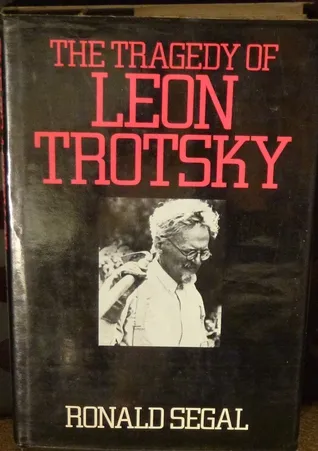 The Tragedy Of Leon Trotsky