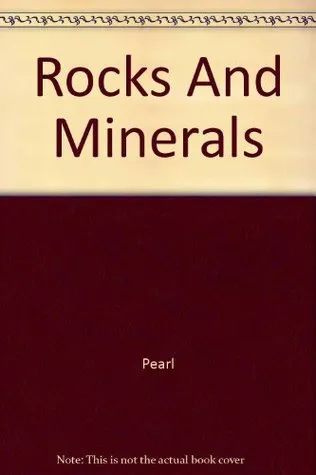 Rocks and Minerals