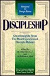 Discipleship: Gret Insights from the Most Experienced Disciple Makers