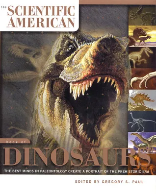 The Scientific American Book of Dinosaurs