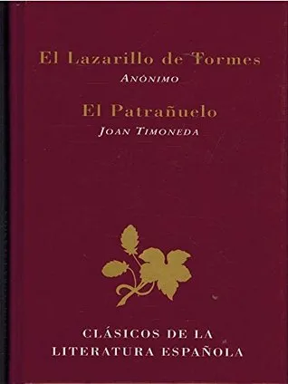 El Lazarillo de Tormes / El patrañuelo