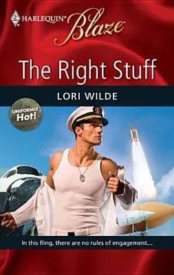 The Right Stuff (Uniformly Hot!, #4) (Harlequin Blaze, #463)