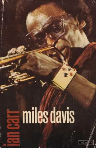 Miles Davis: a critical biography