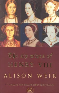 The Six Wives of Henry VIII