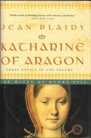 Katharine of Aragon: The Wives of Henry VIII