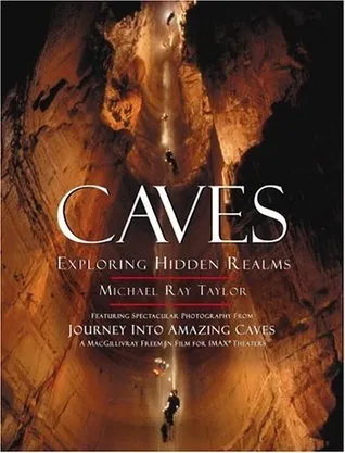 Caves: Exploring Hidden Realms