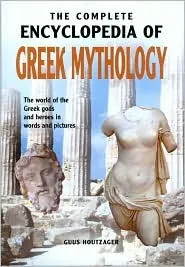 The Complete Encyclopedia of Greek Mythology