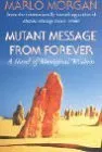 Mutant Message From Forever