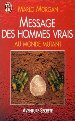 Message Des Hommes Vrais Au Monde Mutant