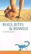 Bugs, Bites & Bowels