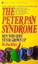 The Peter Pan Syndrome: Men Who Have Never Grown Up