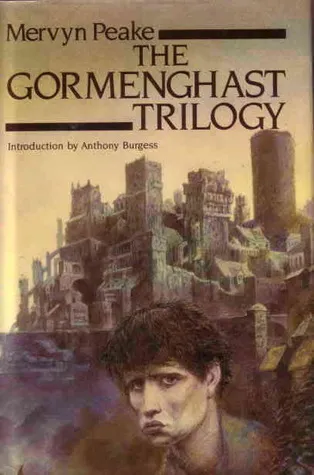 The Gormenghast Trilogy