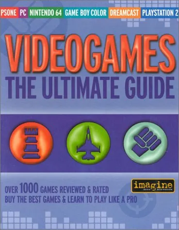 Video Games: The Ultimate Guide