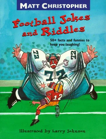 Football Jokes and Riddles: 50+ Facts and Funnies to Keep You Laughing