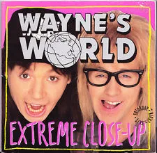 Wayne's World: Extreme Close-Up