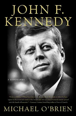 John F. Kennedy: A Biography