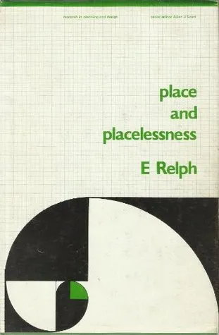 Place And Placelessness